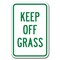 Signmission 18 in Height, 0.12 in Width, Aluminum, 12" x 18", A-1218 Keep Off Grass - OffGr A-1218 Keep Off Grass - OffGr - alternate 1